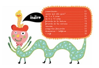 presentación .............................    01
         ¿para qué esta guía? ....................     02

íNDICE   de 3 ...