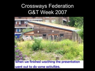 Crossways Federation G&T Week 2007 