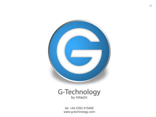 21




 tel: +44 2392 415468
www.g-technology.com
 