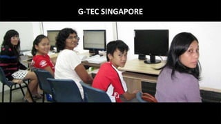 G-TEC SINGAPORE
 