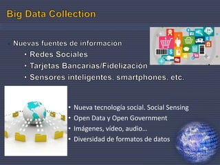 • Nueva tecnología social. Social Sensing
• Open Data y Open Government
• Imágenes, vídeo, audio…
• Diversidad de formatos de datos
4
 
