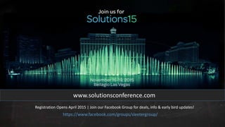 www.solutionsconference.com 
Registration Opens April 2015 | Join our Facebook Group for deals, info & early bird updates! 
https://www.facebook.com/groups/sleetergroup/ 
