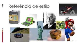 Referência de estilo 