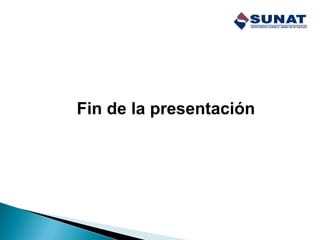 Fin de la presentación
 