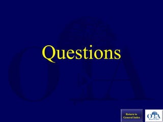 Questions
Return to
General Index
 