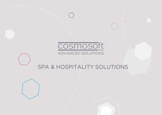 Spa & Hospitality solutions
 