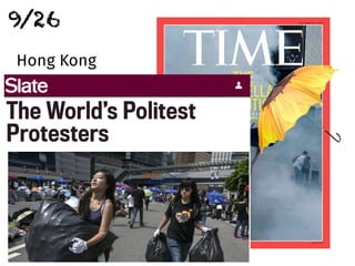 Hong Kong
~200k Protestors
Self-organized
Actocracy
~200k Protestors
Self-organized
Actocracy
9/26
 