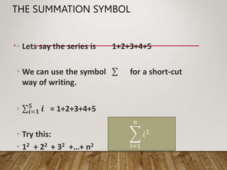 THE SUMMATION SYMBOL
•
 