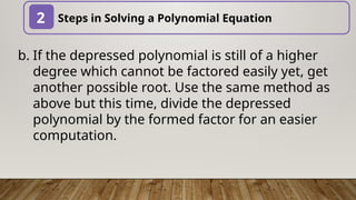 Depressed Factor Math G10 Math Q1-Week 9-Problems Involving Polynomial Eq.pptx