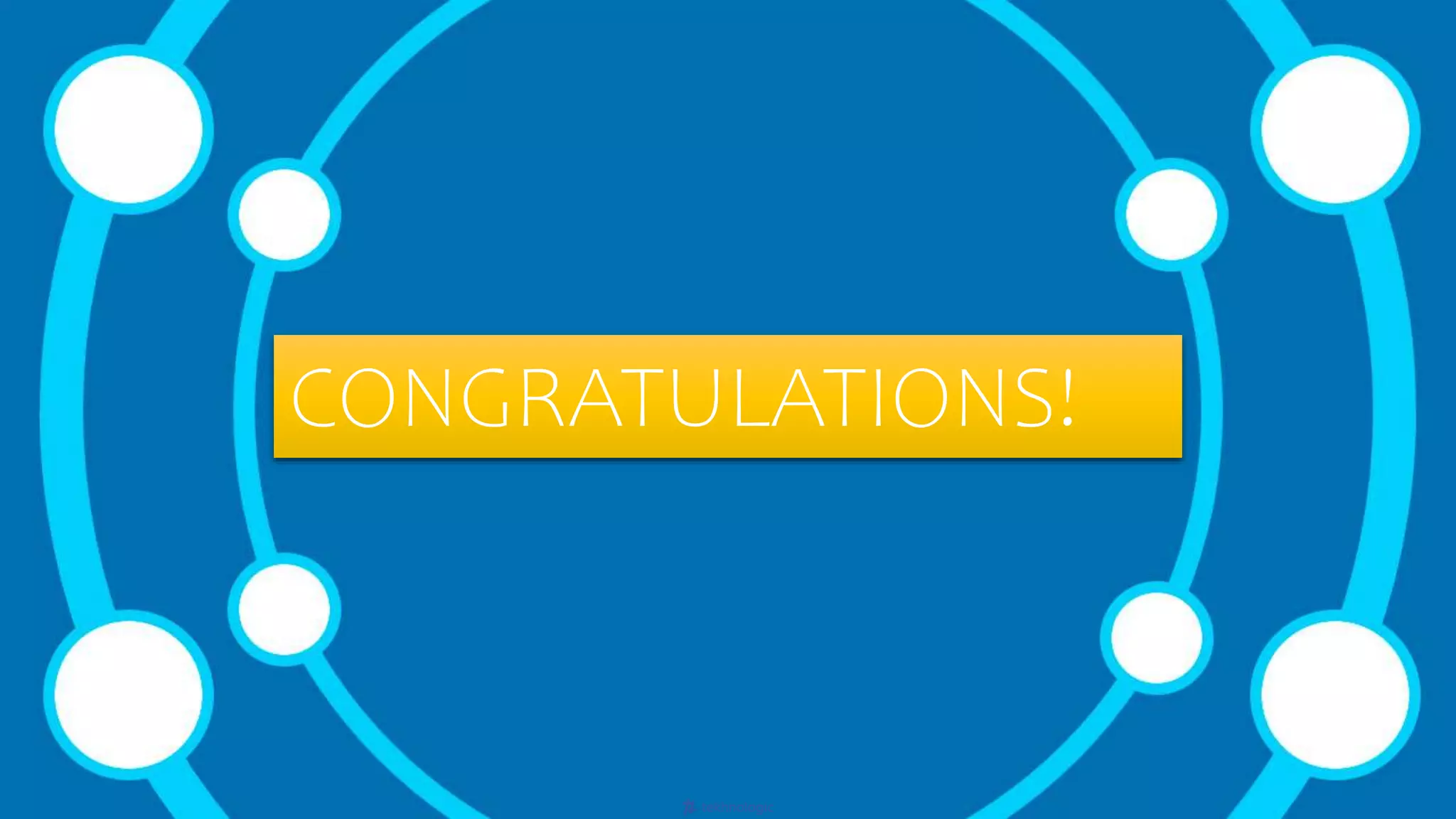 tekhnologic
CONGRATULATIONS!
 