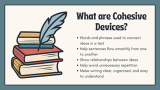 Cohesive Words Examples G10 Q4 L2 (2) Cohesive Devices and Examples | PDF