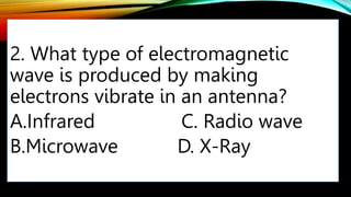 G10 Science Q2_Practical Application of EM Waves.pptx