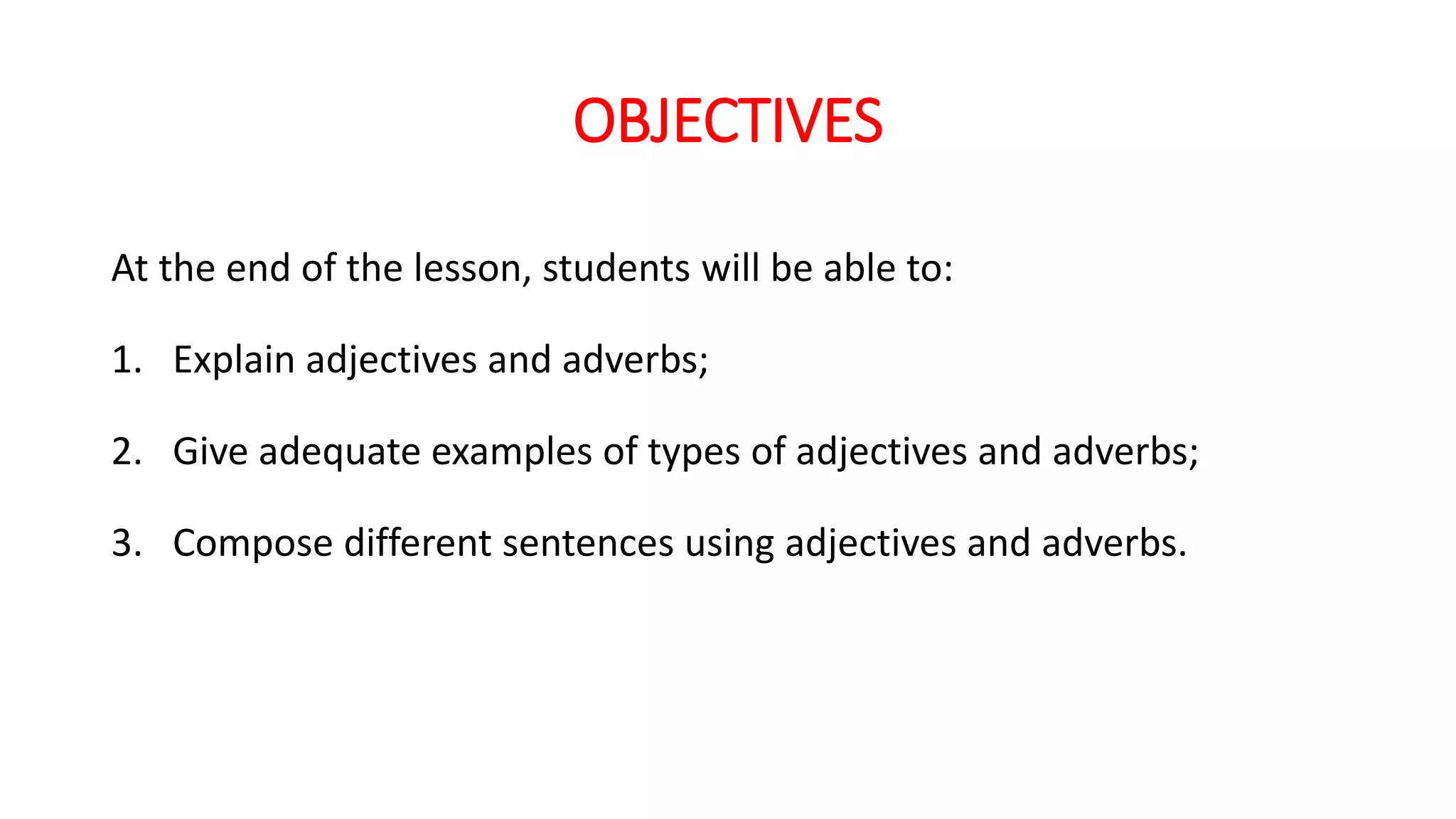 G10__WK3_D1_Adjectives_and_Adverbs.pptx