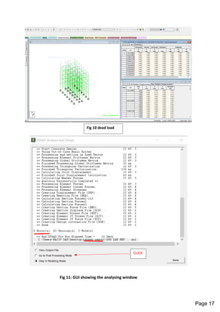 Fig 11: GUI showing the analysing window
CLICK
Fig 10 dead load
Page 17
 