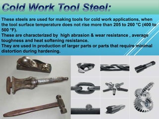 cold work tool steel by NED Students | PPTX