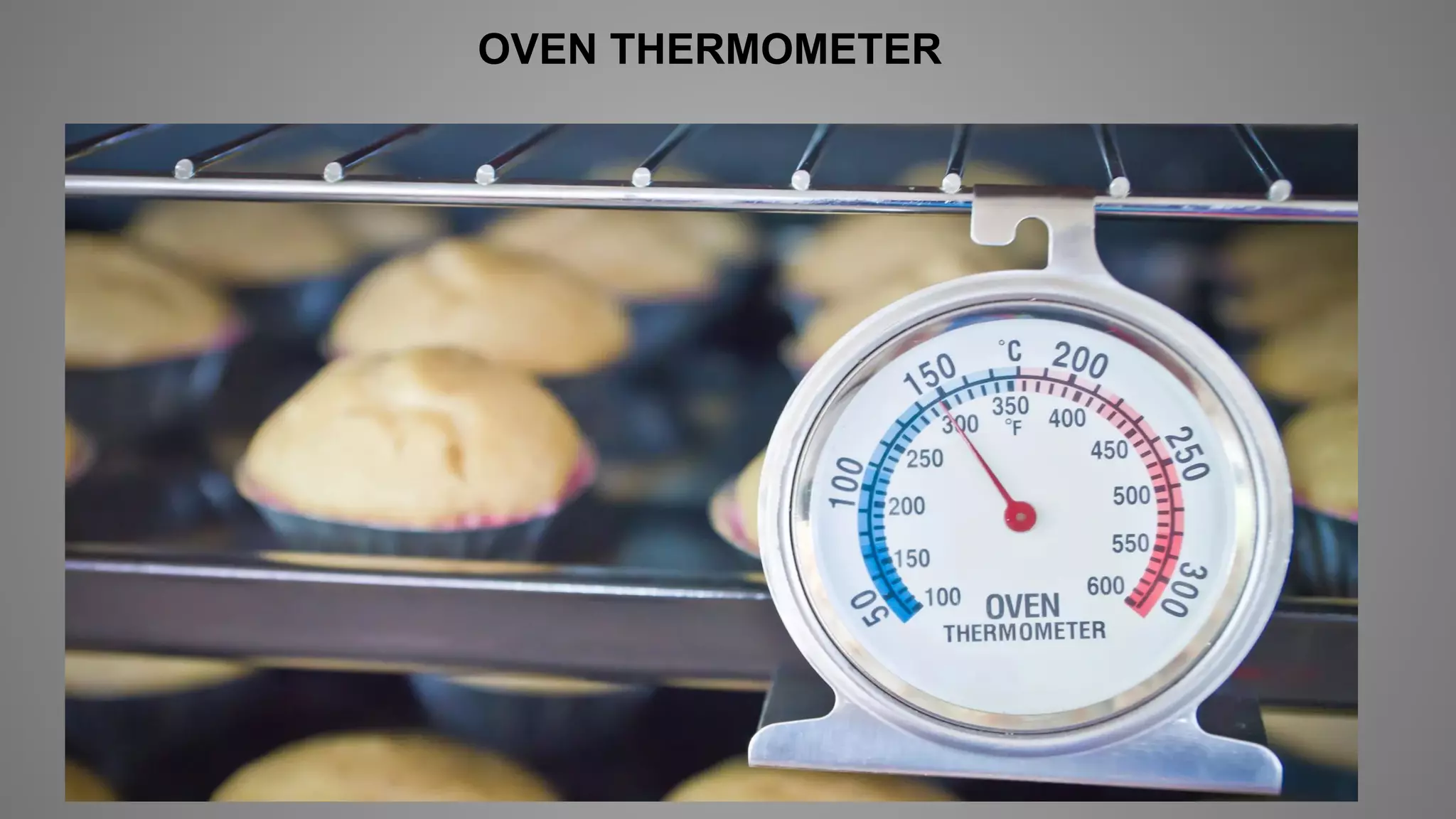 OVEN THERMOMETER
 