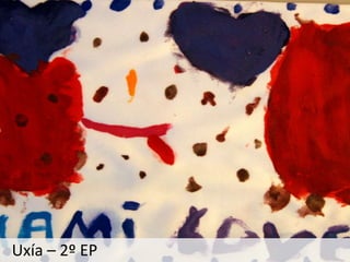 Uxía – 2º EP