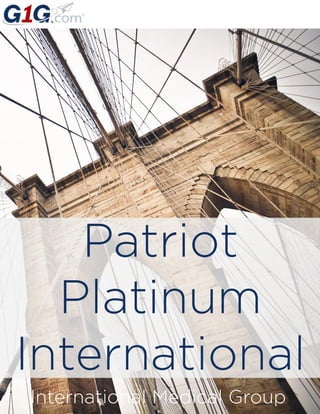 Patriot
Platinum
International
InternationalMedicalGroup
 