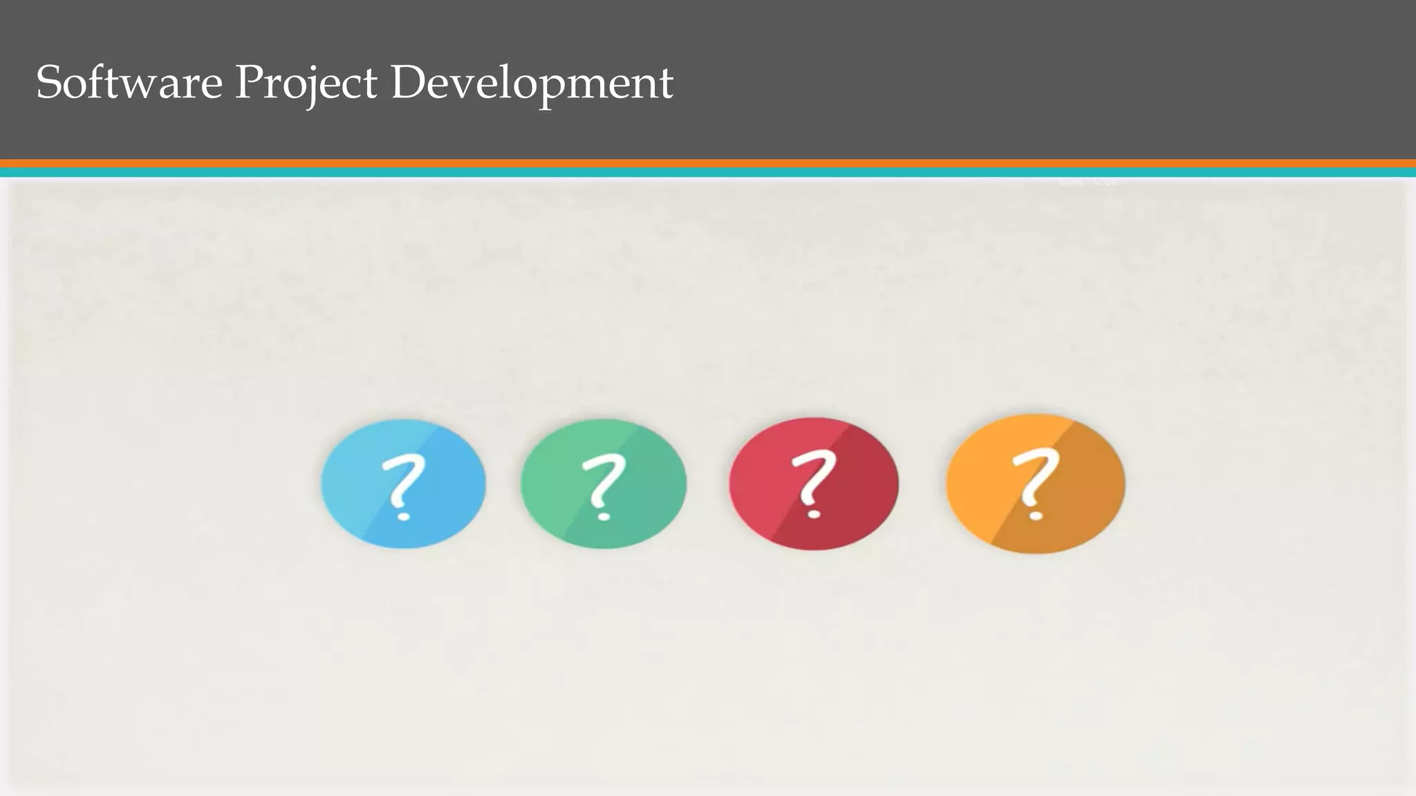 Software Project Development
 