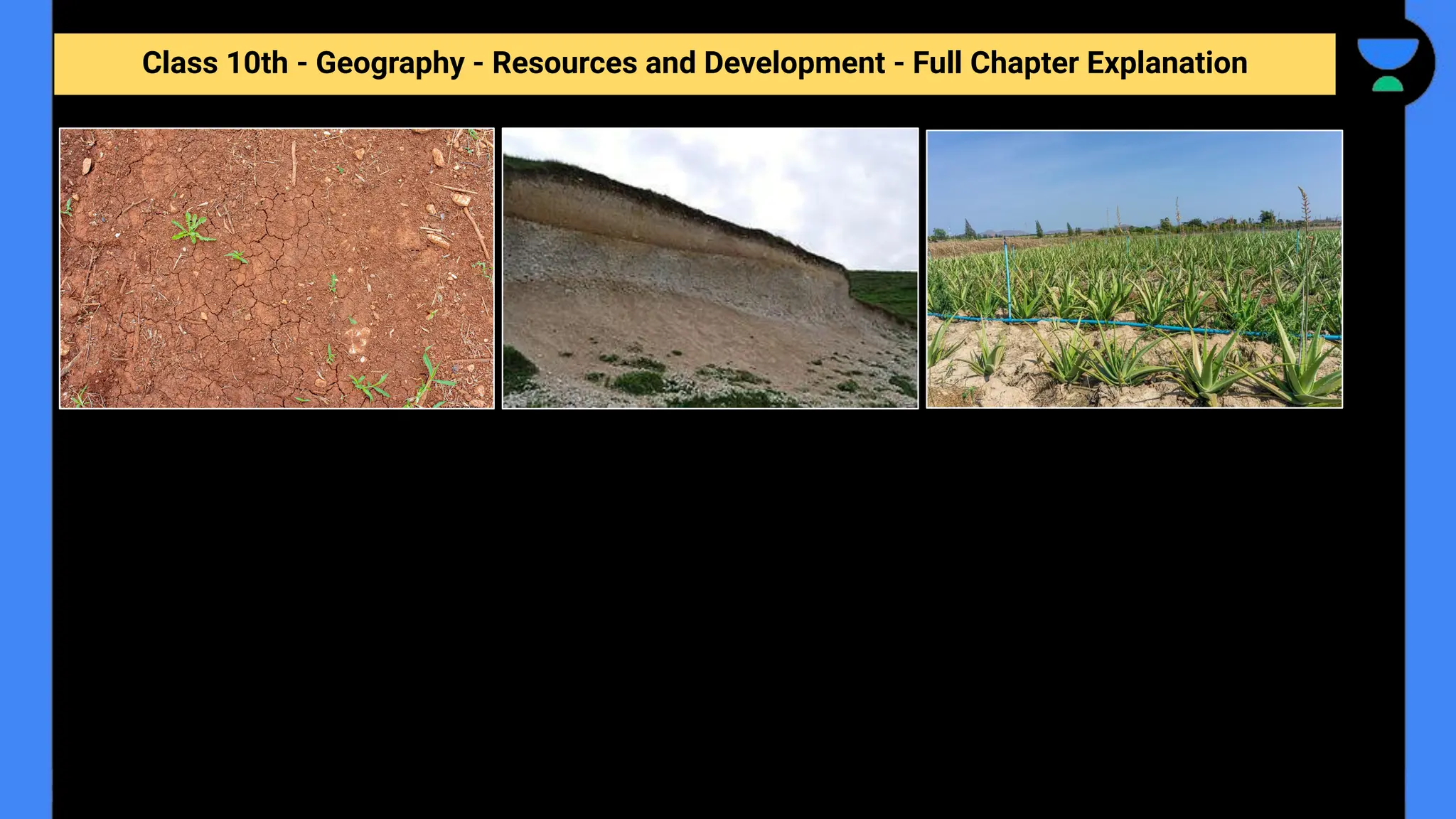 Class 10th - Geography - Resources and Development - Full Chapter Explanation
 