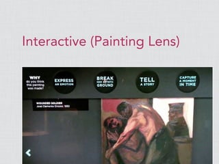 Interactive (Painting Lens)
 
