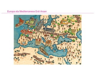 Europa eta Mediterraneoa Erdi Aroan 