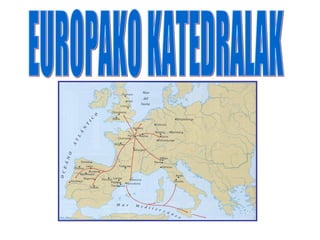 EUROPAKO KATEDRALAK 