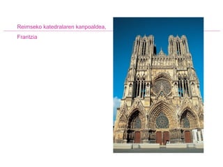 Reimseko katedralaren kanpoaldea,  Frantzia 