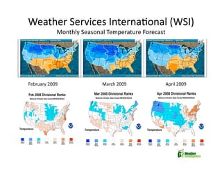 Managing Weather Risk in Uncertain Times