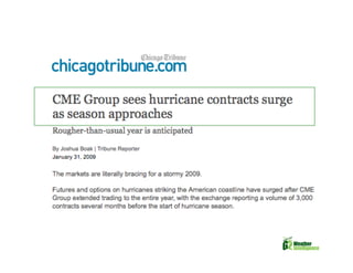 Managing Weather Risk in Uncertain Times