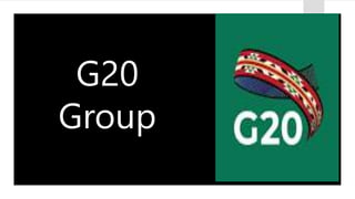 G20
Group
 