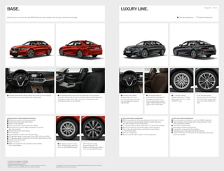 Selected base model equipment features:
Multifunction buttons on the steering wheel
Hands-free function with USB interface
Seats in Cloth ‚Hevelius‘
Interior trim finishers Quartz Silver matt, grained
Doorsill finishers with the “BMW” designation in the front,
floor mats in velour
Exterior mirrors with mirror heating
Air conditioning
LED headlights, rear lights with LED technology
16" light alloy wheels V-spoke style 774 for 320i1
, 318d1
and 320d,
17" light alloy wheels V-spoke style 778 for 330i, 320d xDrive and 330e2
Tailpipe trims, left and right
Active Guard Plus
BMW Live Cockpit with high-resolution touch-enabled
8.8" Control Display
1
	Expected	to	be	available	from	03/2019.	
2
	Expected	to	be	available	from	07/2019.	
3
	Standard	for	320i,	318d	and	320d.
4
Equipment is base in European countries. It may vary between countries.
Please consult your local BMW partner for further information.
The Standard and Optional equipment may differ between countries. Please consult your
local BMW partner for more information.
	The	black	Sport	leather	steering	wheel4
with a thick rim and contoured
thumb rests has an exceptionally pleasant, high-grip feel.
	The	standard	seats	for	driver	and	front	passenger	can	be	adjusted	
manually in the fore-and-aft position, backrest angle, headrest height and
seat angle as well as seat height. In this way, an individually tailored,
comfortable position can be selected.
BASE.
Discover even more with the new BMW Brochures app. Available now, for your smartphone and tablet.
	16" light alloy wheels V-spoke
style	774	Reflex	Silver,	wheel	size	
6.5J	x	16,	with	205/60	R16	tyres.3
	18" light alloy wheels
Double-spoke	style	782	
Bicolour Orbit Grey, gloss-lathed,
7.5J	x	18	with	225/45	R18	tyres.













	17" light alloy wheels
Double-spoke	style	771	Reflex	
Silver,	wheel	size	7.5J	x	17	with	
225/50	R17	tyres.
	18" light alloy wheels
Double-spoke	style	781	Bicolour	
Ferric Grey, gloss-lathed, wheel
size	7.5J	x	18	with	225/45	R18	
tyres.
Equipment 24 | 25
	The	black	Sport	leather	
steering wheel with a thick
rim and contoured thumb rests
has an exceptionally pleasant,
high-grip feel.
	The	standard	seats	for	
driver and front passenger can
be	adjusted	manually	in	the	
fore-and-aft position, backrest
angle, headrest height and seat
angle as well as seat height.
Luxury Line exterior equipment:
BMW kidney grille with exclusively designed vertical slats in Chrome
Front bumper with specific design elements in black high-gloss
and side air intakes in Chrome high-gloss
17" light alloy wheels Double-spoke style 771; other wheels available
Mirror foot, B-pillar trim and window guide in black high-gloss
Trim on the side window frames and window recess finishers
in Chrome high-gloss
Roof	trim	in	body	colour
Rear	bumper	with	side	air	intakes	in	Chrome	high-gloss
Luxury Line interior equipment:
Door sill finishers in Aluminium, in front with “BMW” designation
Seats in leather ‚Vernasca‘ Black with contrast stitching in Grey;
other upholsteries available
Sport leather steering wheel,
alternatively M leather steering wheel
Line-specific car key with Chrome detailing
Instrument panel in Sensatec with double stitching
Interior trim finishers in fine-wood trim Ash grey-brown high-gloss;
other trims available
LUXURY LINE.
	 Standard	equipment	 	 	 Optional	equipment














 