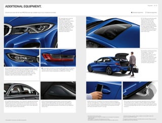 	The	BMW	Individual	Exterieur	Line	in	Aluminium	satinated	sets	luxurious	
highlights	with	the	window	recess	finishers	and	window	surrounds	in	silk	
matt	brushed	aluminium.	The	B-pillar	trims,	the	exterior	mirror	frames,	foot	
and	base,	along	with	the	vertical	window	guides,	come	in	black	high-gloss,	
creating	a	stylish	contrast	to	these	elements.
	The	Adaptive	LED	headlights	with	cornering	lights	generate	a	bright	and	
efficient	bi-LED	light	for	low	and	high-beam	headlights.	The	bend	lighting	
and	cornering	lights	with	LED	technology	allow	for	adaptive	light	
distribution	with	increased	side	illumination	for	city	driving.	The	LED	
daytime	running	lights	and	parking	lights	in	the	light	tubes	of	the	main	
headlights	create	a	distinctive	feature	characteristic	of	a	BMW.
ADDITIONAL EQUIPMENT.
Discover	even	more	with	the	new	BMW	Brochures	app.	Available	now,	for	your	smartphone	and	tablet.
1
	Only	available	in	conjunction	with	additional	equipment.
	In	laser	high-beam	mode,	the	
Adaptive	BMW	Laserlight	
illuminates	a	range	of	up	to	530	m,	
nearly	twice	as	far	as	that	of	
conventional	headlights.	Better	
visibility	in	the	dark	significantly	
increases	safety.	Blue	accents	and	
the	lettering	„BMW	Laser“	in	the	
headlight	also	underline	the	
technological	standards	and	the	
sportiness	of	the	vehicle.
	The	rear	lights	are	made	up	of	individual	high-performance	LED	lighting	
elements.	They	have	the	characteristic,	striking	BMW	L-shape,	meaning	
that	the	vehicle	is	clearly	recognisable	as	a	BMW	even	in	the	dark.
	The	tonally	outstanding	Harman	Kardon	surround	sound	system1
	
features	a	464	W	digital	amplifier,	nine	channels	and	16	speakers.	Its	
sophisticated	sound	perfectly	fills	the	interior	space.	Vehicle-specific,	
speed-dependent	equalising	precisely	compensates	for	any	background	
driving	noise.
	The	trailer	tow	hitch	with	electrically	adjustable	tow	ball	is	approved		
for	heavy	loads	of	up	to	1.600	kg.	In	order	to	stabilise,	the	trailer	stability	
control	automatically	brakes	the	pulling	vehicle	if	the	trailer	begins	to	swing.	
The	electronically	adjustable	tow	ball	is	not	visible	when	stowed	under	the	
rear	apron.
	Contactless	opening	and	closing	
of	the	tailgate2,	3
	is	part	of	the	
Comfort	access	system.	In	
situations	where	the	user‘s	hands	
are	full,	all	that‘s	necessary	is		
a	targeted	motion	of	the	foot	under	
the	rear	bumper	and	the	process		
is	carried	out	conveniently	and	
automatically.	They	just	need	to	be	
carrying	the	car	key	with	them.
	 The	Glass	roof	with	slide	and	lift	
function,	including	an	electric	
sliding	interior	roof,	anti-trap	
protection,	as	well	as	comfort	
opening	and	closing,	allows	the	
airflow	to	be	individually	regulated	
to	create	a	pleasant	interior	climate.	
The	integrated	wind	deflector	
prevents	draughts	from	developing	
in	the	interior	and	ensures	a	lower	
level	of	wind	noise.
	Why	put	your	key	in	the	ignition	if	you	have	your	Android	smartphone	
with	you?	The	Digital	Key2,	4,	5
	allows	you	to	lock	and	unlock	your	BMW	and	
even	start	the	engine	without	needing	a	physical	key.	It	can	be	downloaded	
to	your	Android	smartphone	using	the	BMW	Connected	app	and	shared	
with	family	and	friends.The	term	is	one	year.
Equipment 32 | 33
	 Standard	equipment	 	 	 Optional	equipment
2
	Part	of	the	Comfort	access	system.
3
	Contactless	opening	and	closing	of	the	tailgate	only	in	combination	with	Automatic	
tailgate	operation.
4
	Only	available	in	conjunction	with	Steptronic	transmission.
5
	Momentarily	only	possible	with	selected	Samsung	smartphone	models	and	from	
	 Android	8.0	onwards	in	specific	markets.	Available	for	various	BMW	models	from	
production	period	07/2018	onwards.	
The	Standard	and	Optional	equipment	may	differ	between	countries.	Please	consult	your	
local	BMW	partner	for	more	information.	
 