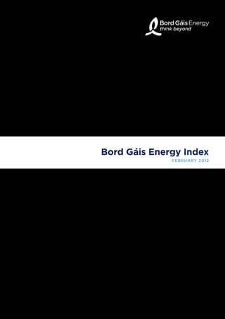 Bord Gáis Energy Index
              February 2012
 