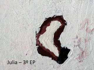 Julia – 3º EP