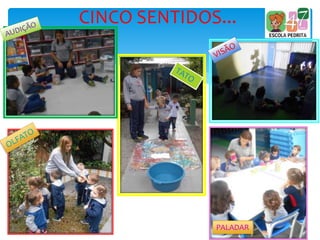 CINCO SENTIDOS...
PALADAR
 