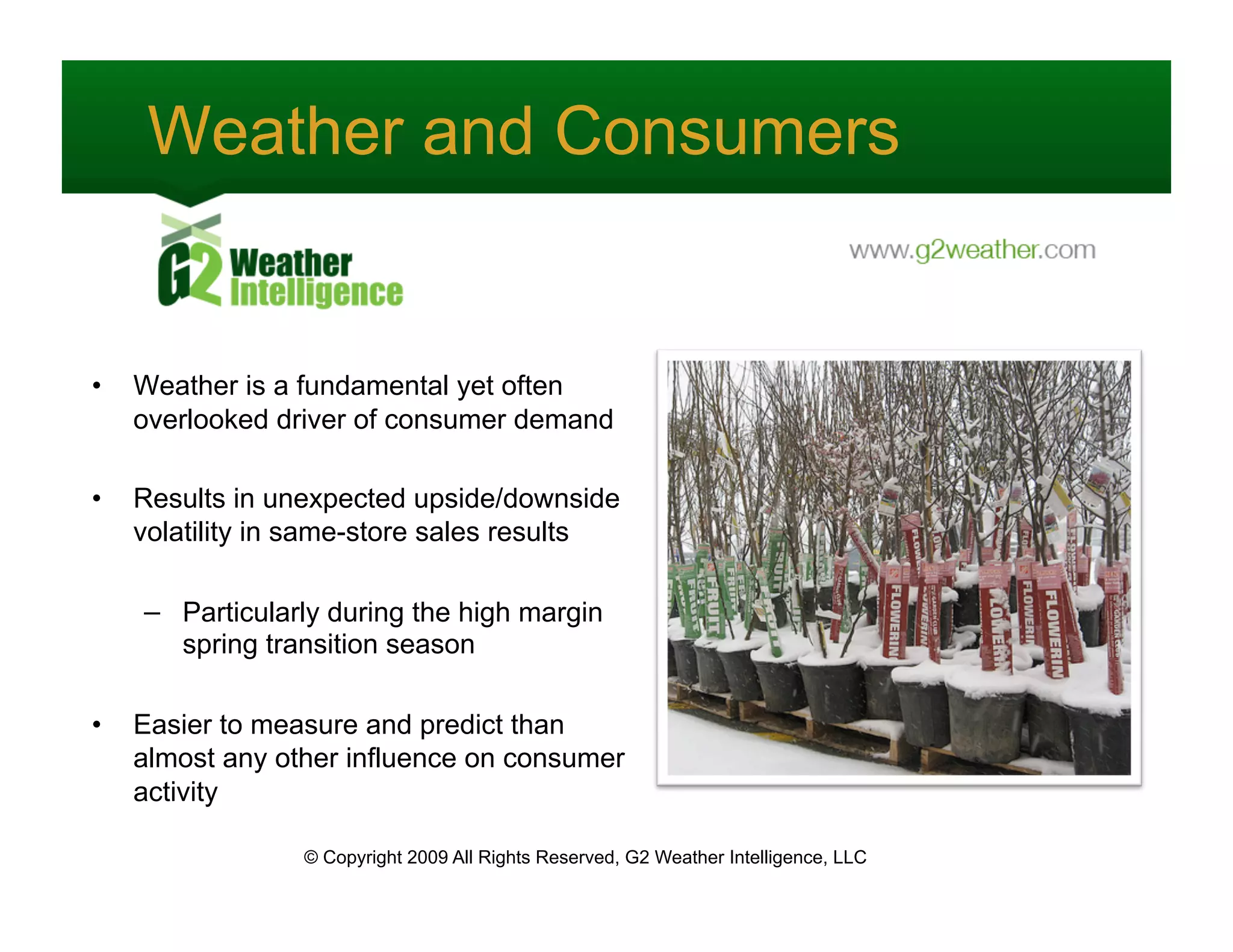 The Impact of Weather on Consumer Demand