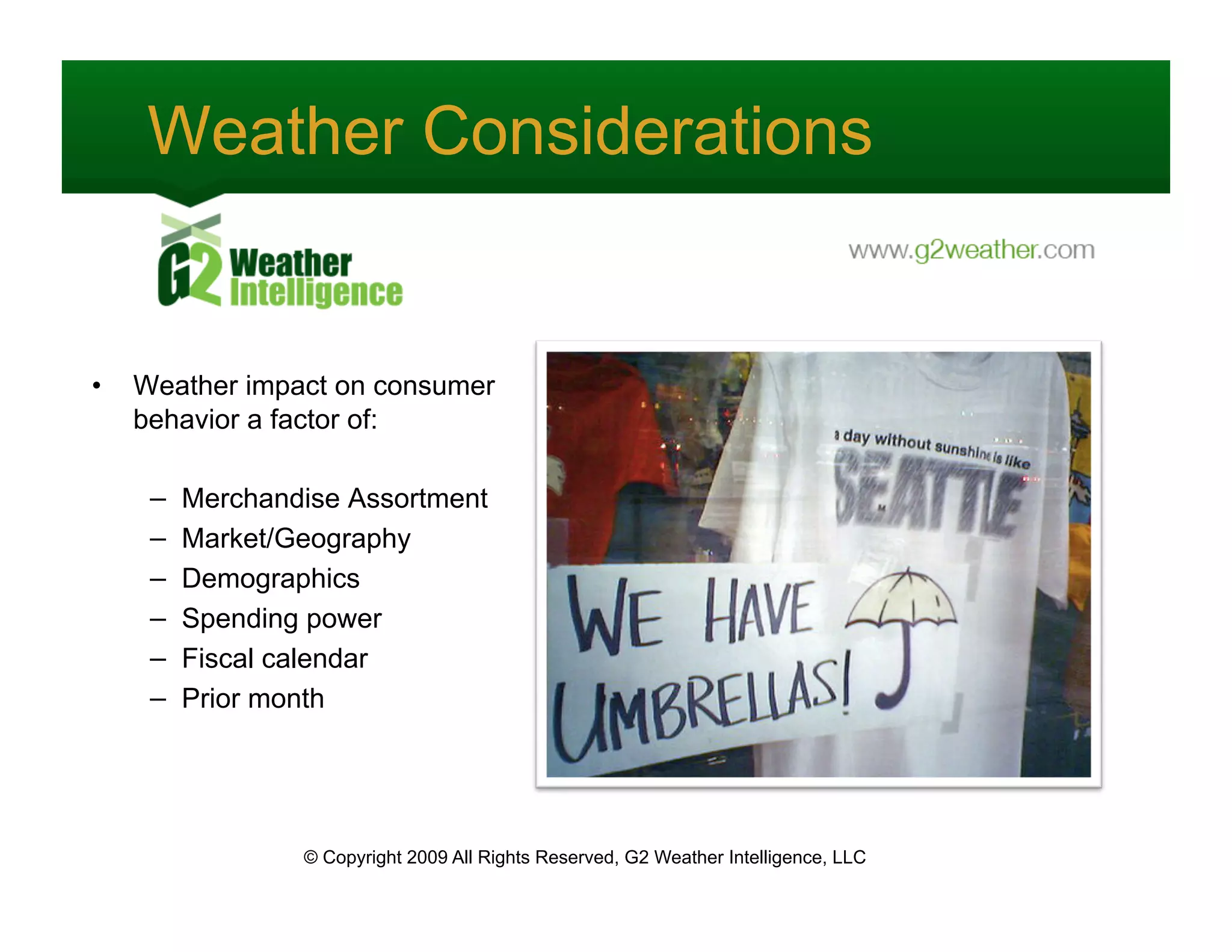 The Impact of Weather on Consumer Demand