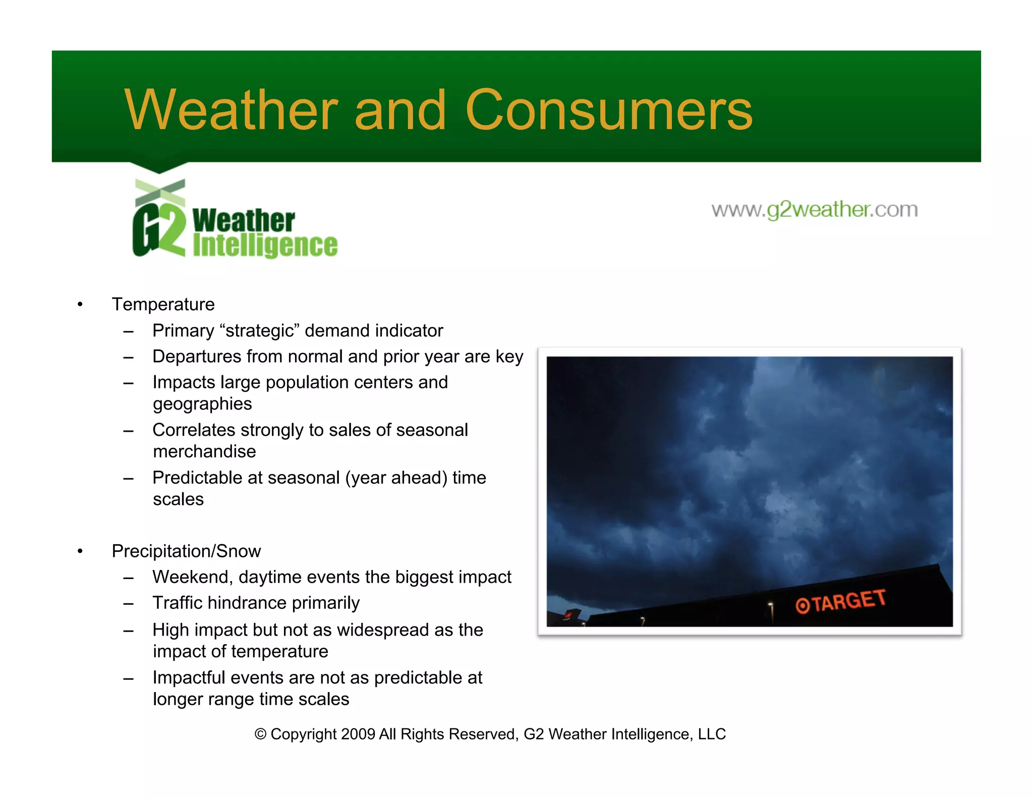 The Impact of Weather on Consumer Demand