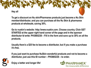 ProprietaryPatent pending, 100%-juice formulaFirst juice with Gâc worldwidePharmanex bought world supply of Gâc & Cili (2004/5 season)