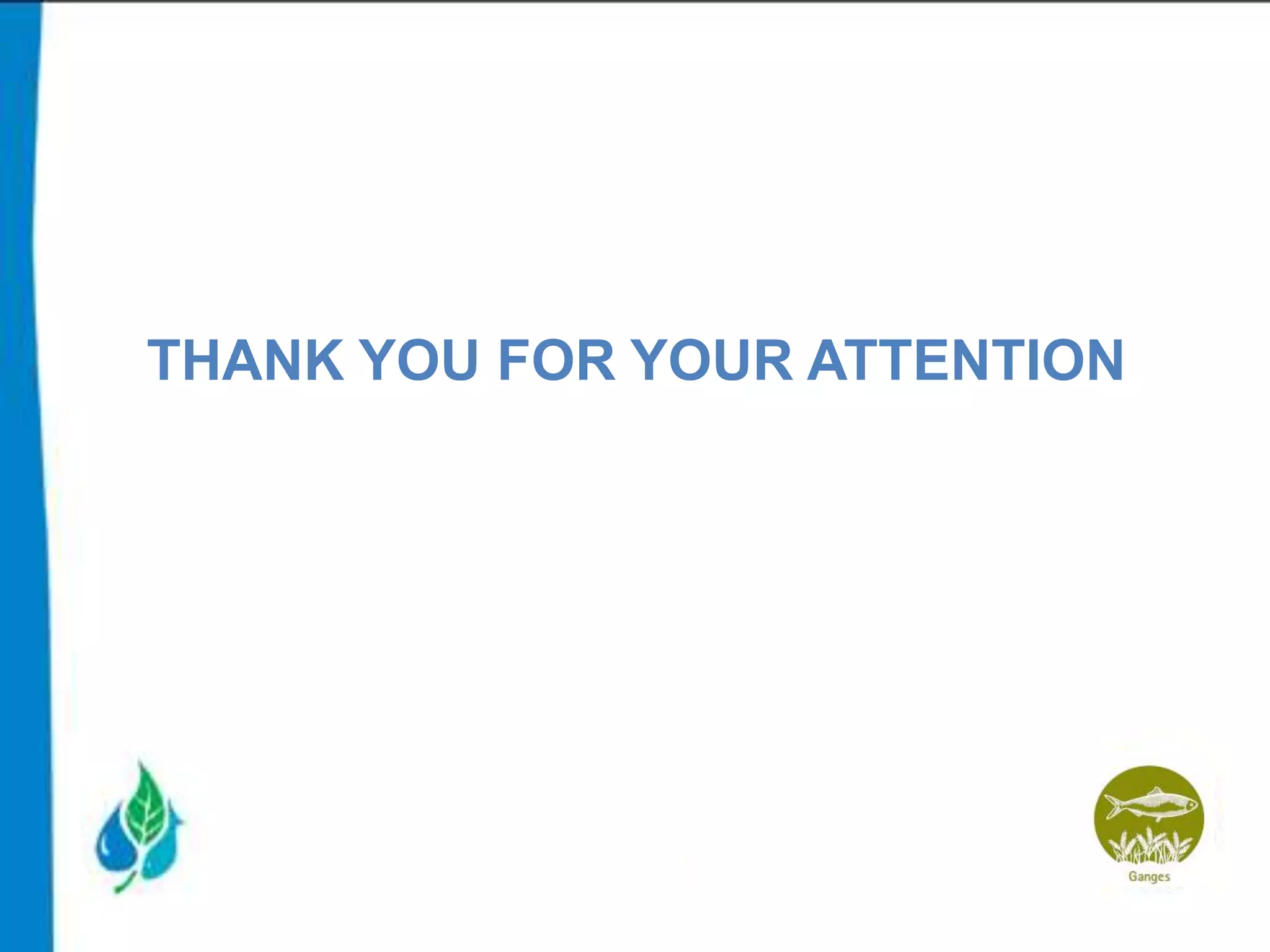 THANK YOU FOR YOUR ATTENTION

 