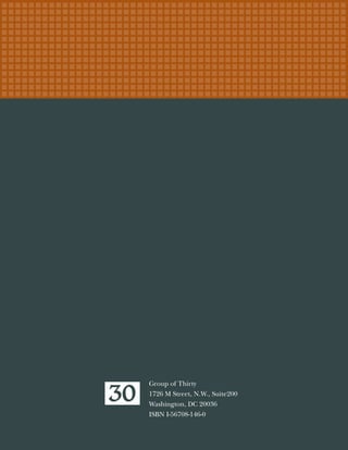 30
     Group of Thirty
     1726 M Street, N.W., Suite200
     Washington, DC 20036
     ISBN I-56708-146-0
 