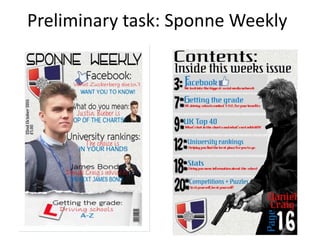 Preliminary task: Sponne Weekly
 