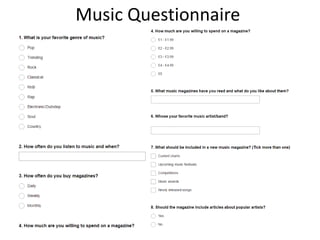 Music Questionnaire
 