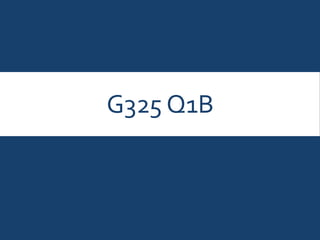 G325 Q1B
 