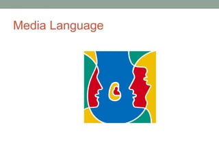Media Language
 