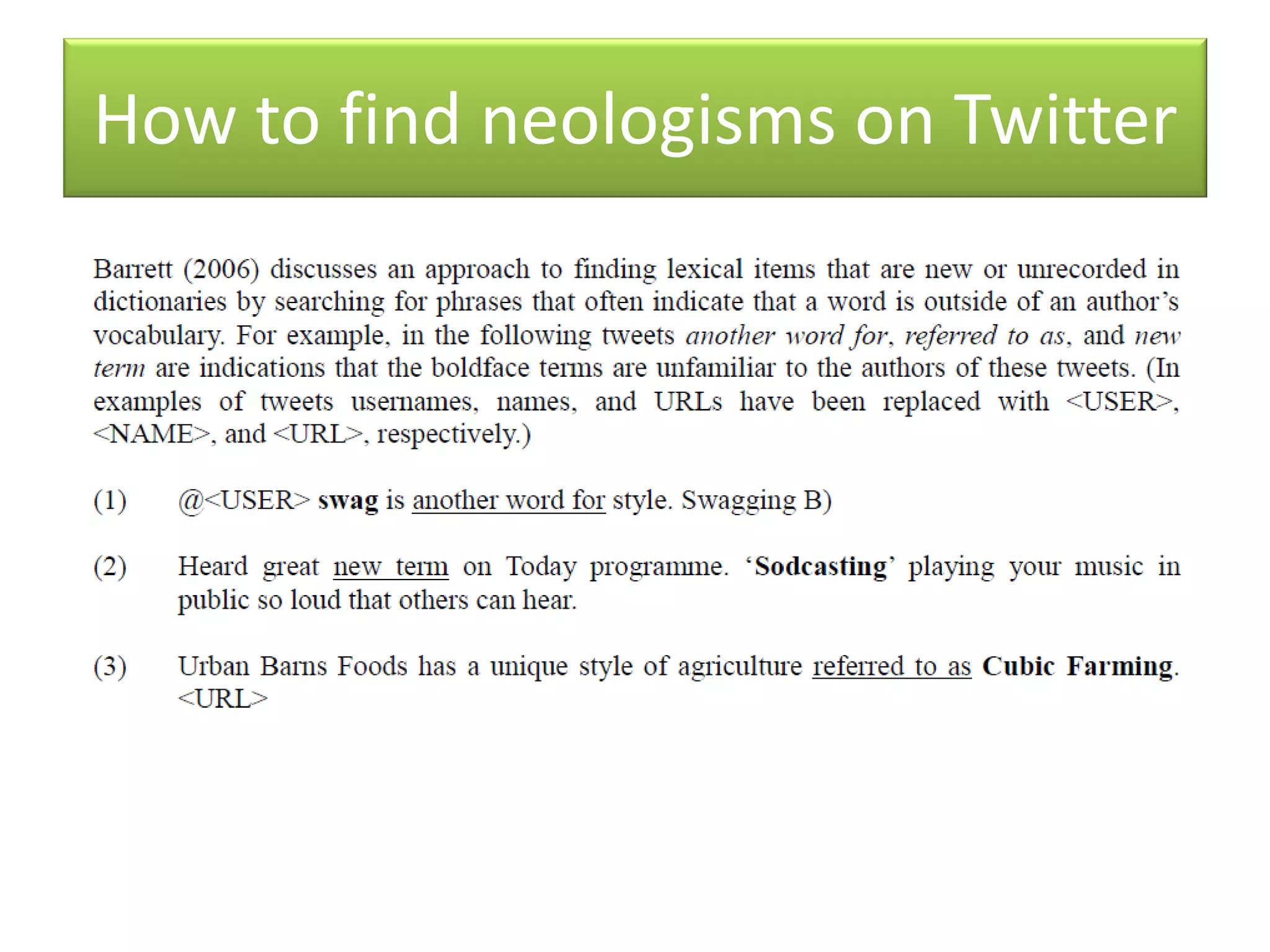 How to find neologisms on Twitter
 
