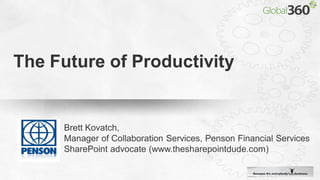 The Future of Productivity
 