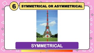 Understanding Symmetry: Identifying Symmetrical and Asymmetrical ...