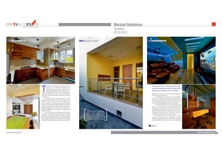 admin@bezeldesign.inwww.bezeldesign.in
Marshal Residence
Gurgaon
2010-2012
INTERIORS FURNITUREFURNITUREARCHITECTURE
 
